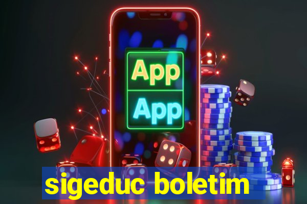 sigeduc boletim